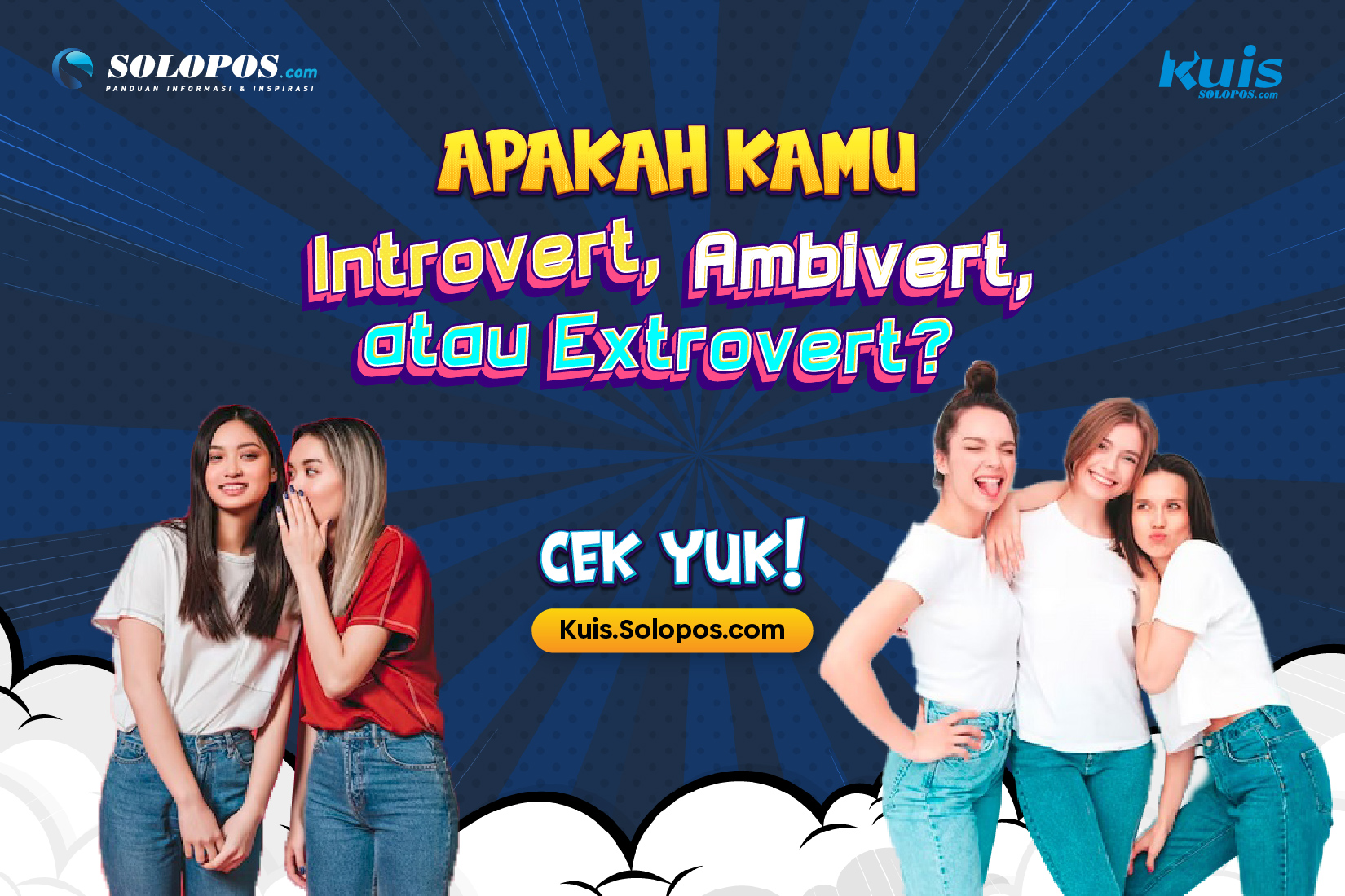 Apakah Kamu Introvert, Ambivert, atau Extrovert? Cek Yuk