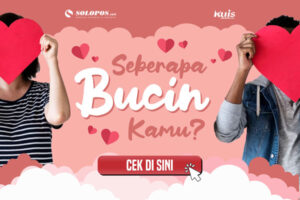 Seberapa Bucin Kamu? Cek di Sini