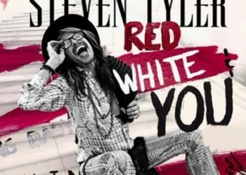 Single Anyar Steven Tyler “Red, White & You”