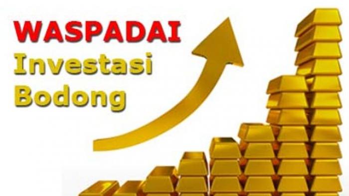 Takut Tertipu Investasi Bodong, Inilah Tipsnya