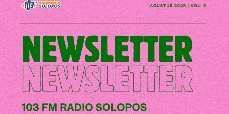 Newsletter Agustus Radio Solopos : Menjaga Semangat Kemerdekaan dan Terus Berinovasi