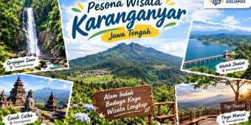 Pariwisata Karanganyar : Strategi Baru Disiapkan untuk Dongkrak Kunjungan Wisatawan
