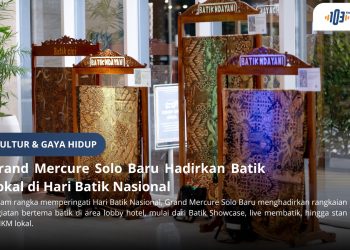 Grand Mercure Solo Baru Hadirkan Batik Lokal di Hari Batik Nasional