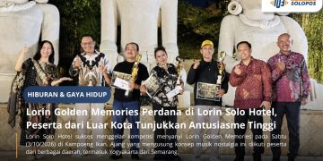 Lorin Golden Memories Perdana, Peserta Luar Kota Tunjukkan Antusiasme