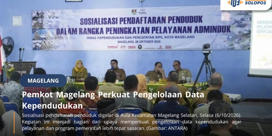 Pemkot Magelang Perkuat Pengelolaan Data Kependudukan