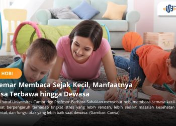 Gemar Membaca Sejak Kecil Dikaitkan dengan Fungsi Otak Lebih Baik
