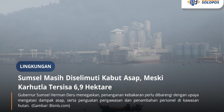 Karhutla Sumsel Tersisa 6,9 Hektare, Warga Masih Hadapi Kabut Asap