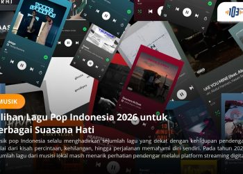 Sepuluh Lagu Pop Indonesia untuk Temani Berbagai Suasana Hati