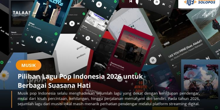 Sepuluh Lagu Pop Indonesia untuk Temani Berbagai Suasana Hati