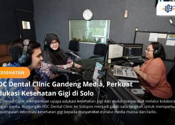 FDC Dental Clinic Gandeng Media, Perkuat Edukasi Kesehatan Gigi di Solo