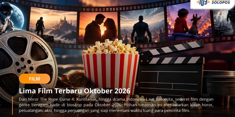 Lima Film Terbaru Oktober 2026, dari Horor Kuntilanak hingga Drama Perjuangan Mahasiswa