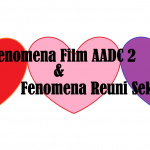 Diantara Film AADC 2 dan Fenomena Reuni Sekolah