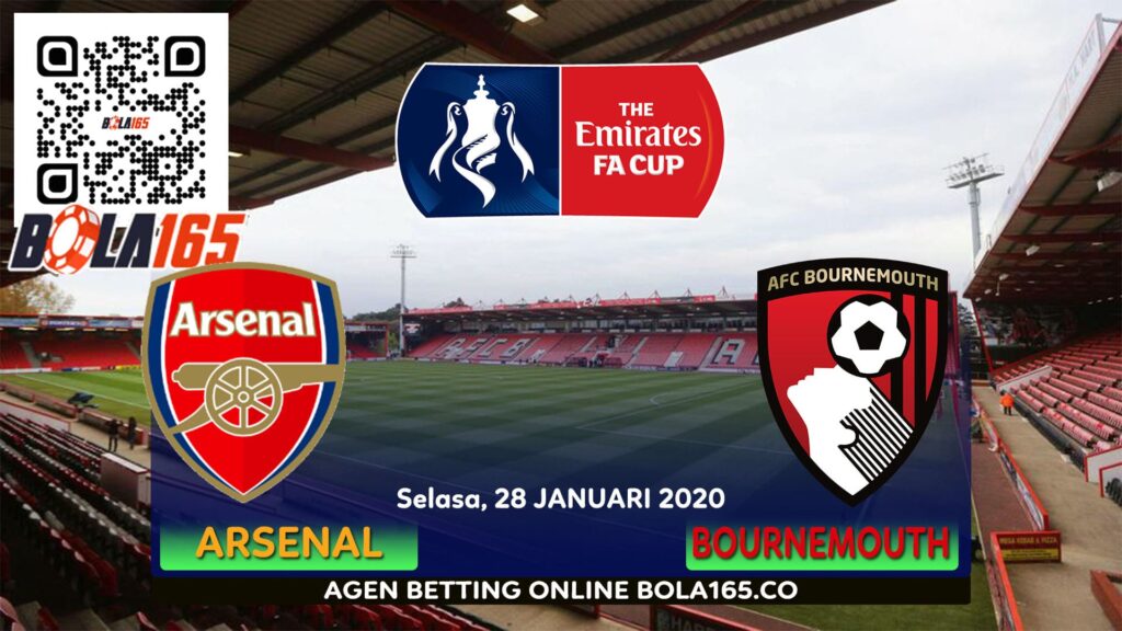 Prediksi Skor Arsenal Vs Bournemouth Di laga FA Cup