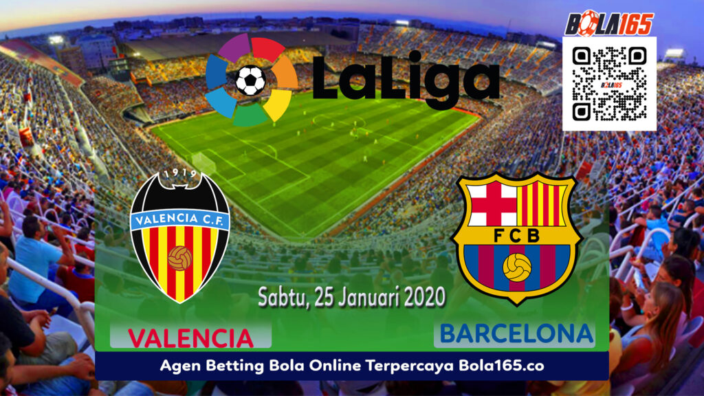 Prediksi Skor Valencia vs Barcelona Sabtu, 25 Januari 2020 di laga LALiga