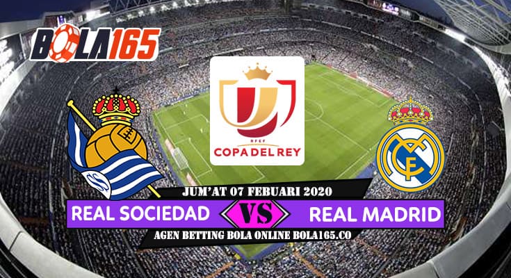 Prediksi Skor Real Sociedad Vs Real Madrid Copa del Rey 2019/2020