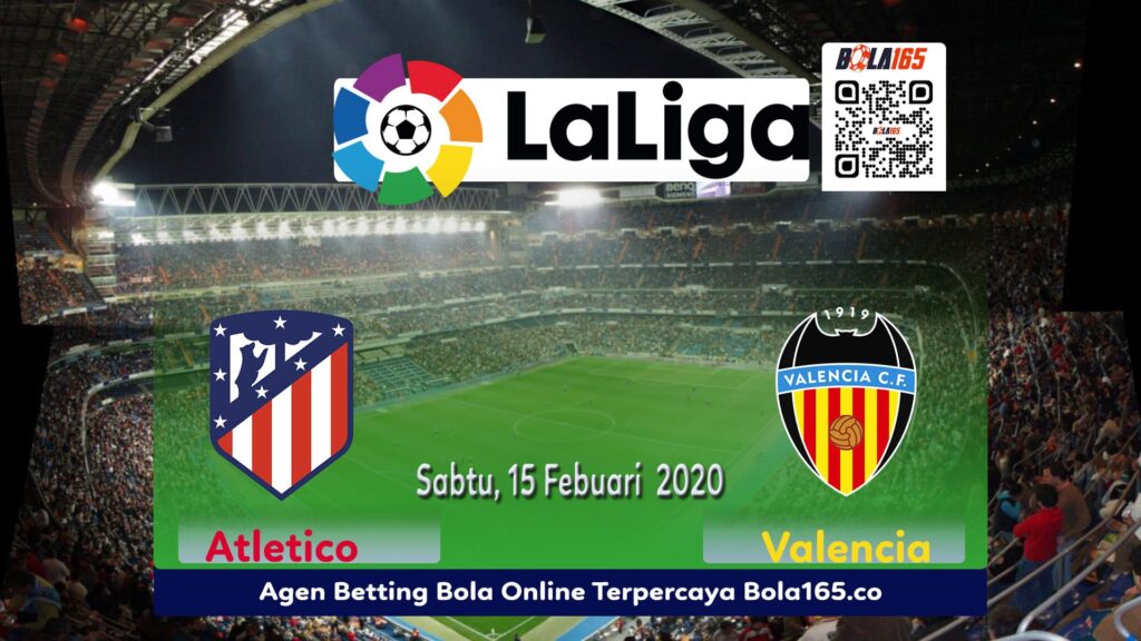 Prediksi Skor Antara Valencia vs Atletico Madrid, di Laga Laliga