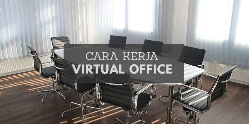 Apakah Bisnis Anda Bisa Mendapatkan Keuntungan dari Penggunaan Virtual Office?
