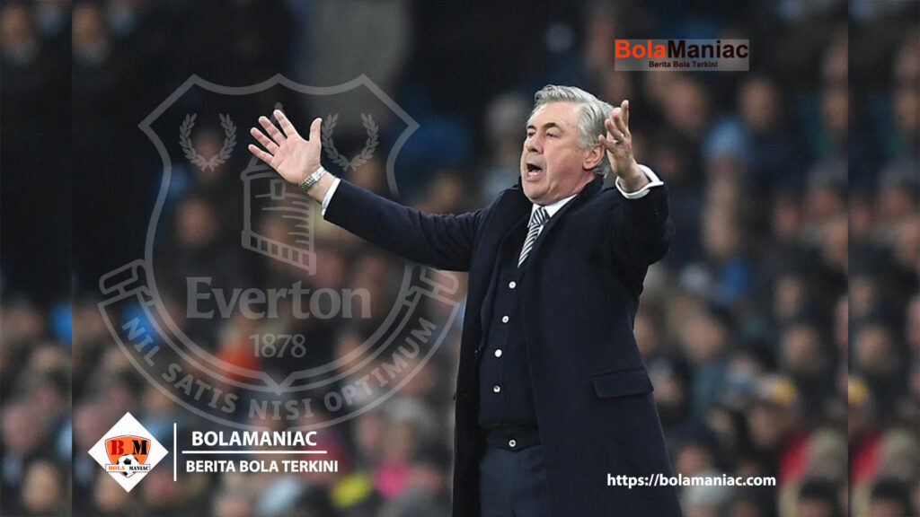 The Toffees Mengalami Kenaikan Dengan Asuhan Carlo Ancelotti
