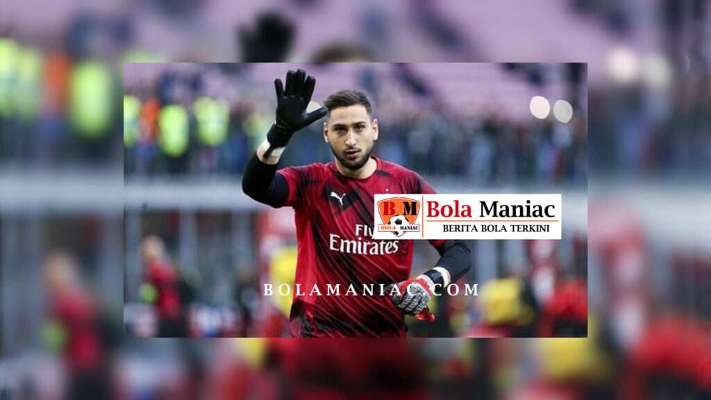 Gianluigi Donnarumma Serius Mempertimbangkan Tawaran Dari Klub-Klub Liga Premier