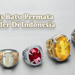5 Jenis Batu Permata Terpopuler, Cek Harganya Disini
