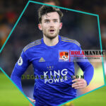 Chelsea Me- datangkan Bek Leicester City Ben Chilwell