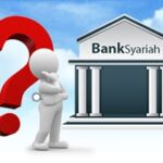 Mengapa Memilih Bank Syariah?