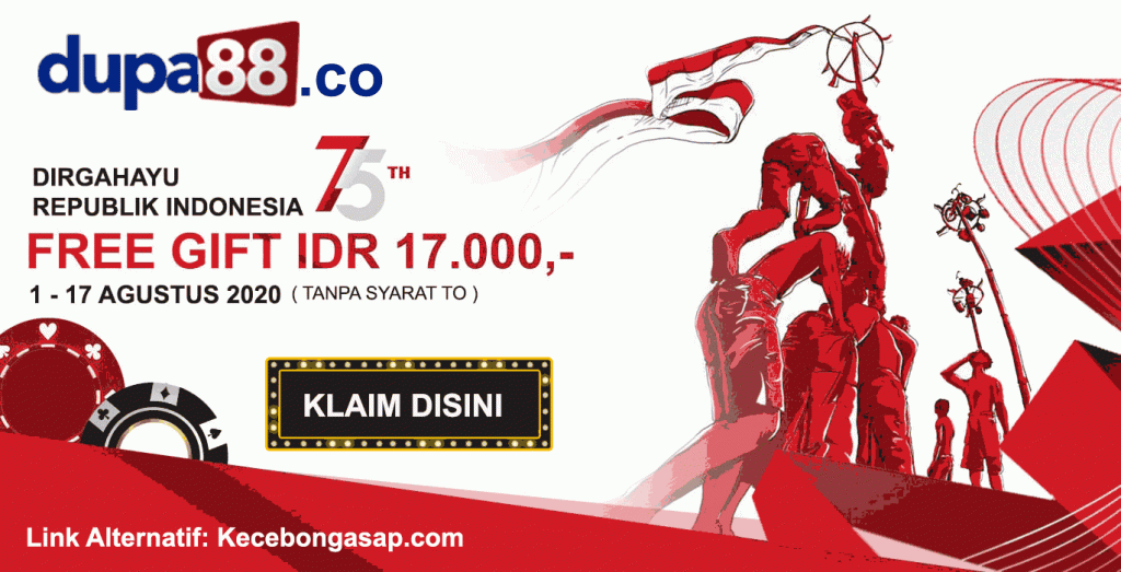 Dupa88 – Berbagi Bonus Free Gift Spesial Hari Kemerdekaan