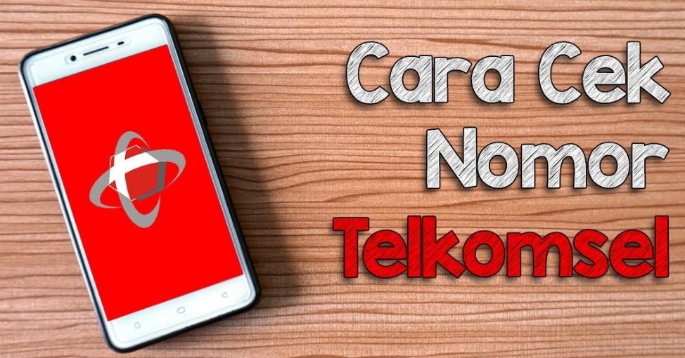 Cara Cek Nomor Telkomsel yang Mudah Bagi Pelanggan Setia Telkomsel