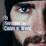 Novel Si Karismatik Charlie Wade Bab 21 Full