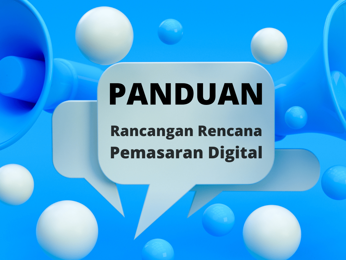 Panduan Singkat Membuat Rencana Pemasaran Digital