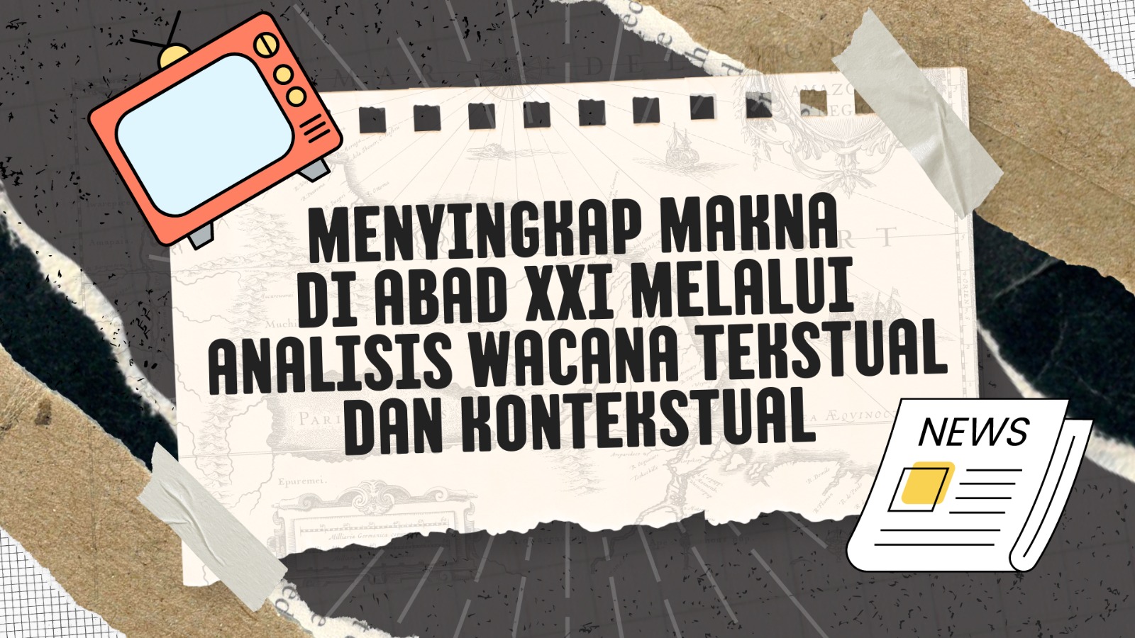 Menyingkap Makna di Abad XXI melalui Analisis Wacana Tekstual dan Kontekstual