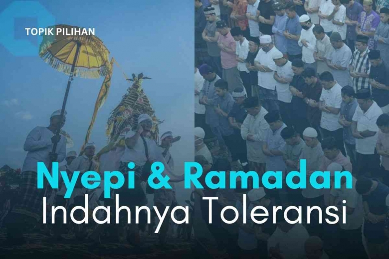 topil-nyepi-ramadan-kompasiana-6419c1dfd3aa0f59742ca752